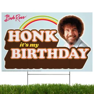Bob Ross Yard Sign with Lawn Stakes, Honk it's my Birthday