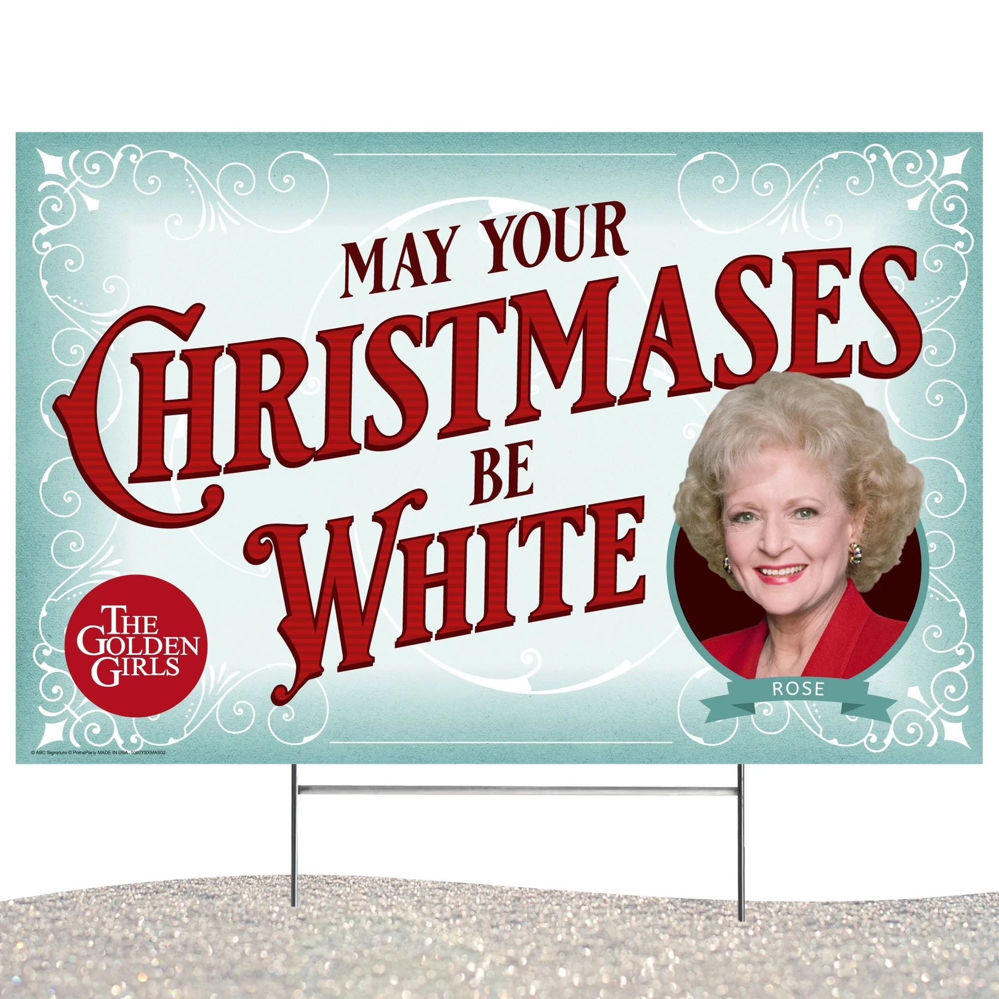 Golden Girls Holiday Yard Sign with stakes, Rose's White Christmas