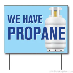 We Have Propane Curbside Sign, 24"w x 18"h, Full Color Double Sided